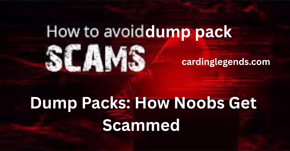 Dump Packs: How Noobs Get Scammed in 2025